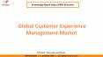 Customer Experience Management Market Size to reach a market size of $21.3 billion by 2024 PowerPoint PPT Presentation