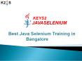 Keys2 Java Selenium (  Best Core Java Training institute in Marathahalli /  Best Core Java Training institute in Bangalore ) PowerPoint PPT Presentation