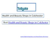 Health and Beauty Shops in Colchester