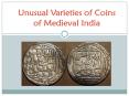 Unusual Varieties of Coins of Medieval India PowerPoint PPT Presentation
