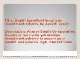 Highly beneficial long-term investment scheme by Adarsh Credit PowerPoint PPT Presentation
