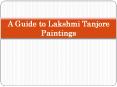 A Guide to Lakshmi Tanjore Paintings PowerPoint PPT Presentation