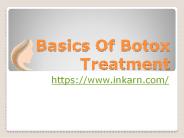 Basics Of Botox Treatment
