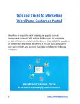 Tips and Tricks to Marketing WordPress Customer Portal PowerPoint PPT Presentation