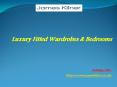 Luxury Fitted Wardrobes & Bedrooms PowerPoint PPT Presentation