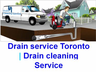 Drain Service Toronto | Drain Cleaning Service