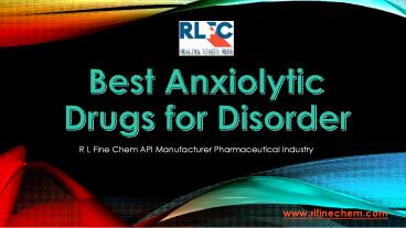 Best Anxiolytic Drugs for Disorder