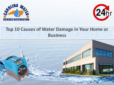 Top 10 Causes of Water Damage in Your Home or Business