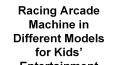 Racing Arcade Machine in Different Models for Kids’ Entertainment