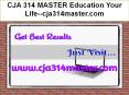 CJA 314 MASTER Education Your Life--cja314master.com PowerPoint PPT Presentation