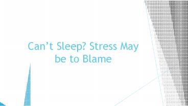 can't sleep due to stress