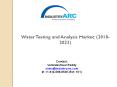 Water Testing and Analysis Market Industry Analysis, Market Trends, Market Share, Size, Forecast & Survey Report PowerPoint PPT Presentation