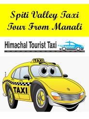 Spiti Valley Taxi Tour From Manali