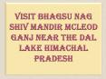 Visit Bhagsu Nag Shiv Mandir McLeod Ganj Near the Dal Lake Himachal Pradesh PowerPoint PPT Presentation