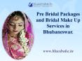 Pre Bridal Packages and Bridal Make Up Services in Bhubaneswar. PowerPoint PPT Presentation