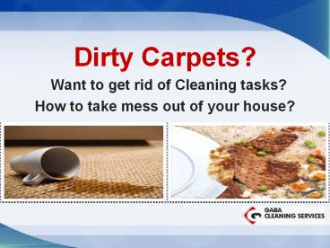 Want to Get Rid of Cleaning Task?