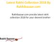 Rakhibazaar.com Brings Latest Rakhi collection 2018 PowerPoint PPT Presentation