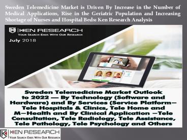 Sweden ICT Providers Telemedicine-Ken Research