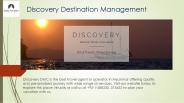 Discovery Destination Management