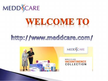 Online Incontinence Products | Adult diapers store : Meddcare