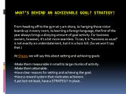 What’s behind an achievable goal? Strategy!