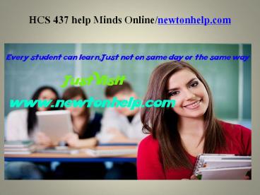 HCS 437 help Minds Online/newtonhelp.com