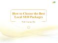 Why To Choose The Best Local SEO Packages | Web Crayons Biz PowerPoint PPT Presentation