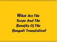 What Are The Scope And The Benefits Of The Bengali Translation? PowerPoint PPT Presentation