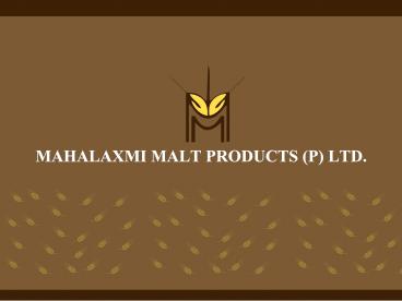 Malt extract liquid, barley malt powder - mahalaxmimaltextract