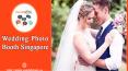 Get Best Service for Wedding Photo Booth in Singapore from Candidshots PowerPoint PPT Presentation