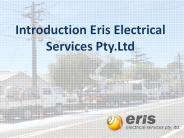 Introduction of Eris Electrical Services Pty.Ltd