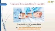 Venipuncture Device Market Research Report 2018