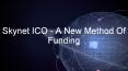 Skynet ICO - A New Method Of Funding PowerPoint PPT Presentation