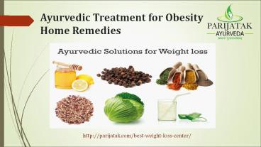 Ayurvedic Treatment for Obesity Home Remedies