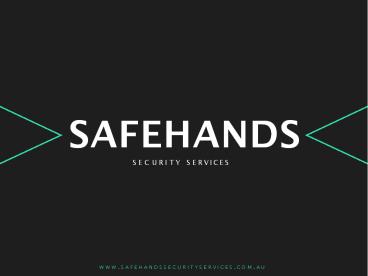 Security Guards Services & Companies Adelaide | SFHSS