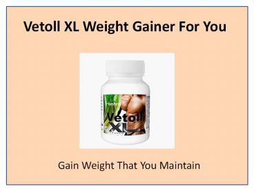 Weight Gainer | Vetoll XL