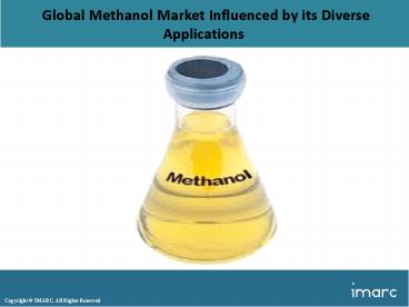 Global Methanol Market Influenced by its Diverse Applications