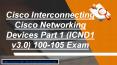 100-105 Exam Study Material - 2018 Cisco 100-105 Exam Real Questions PowerPoint PPT Presentation