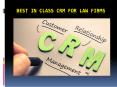 Best in Class CRM for Law Firms PowerPoint PPT Presentation