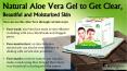 Natural Aloe Vera Gel to Get Clear, Beautiful and Moisturized Skin PowerPoint PPT Presentation