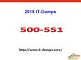 2018 Real Cisco 500-551 Dumps IT-Dumps PowerPoint PPT Presentation