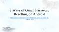 How to Reset Gmail Password on Android? PowerPoint PPT Presentation