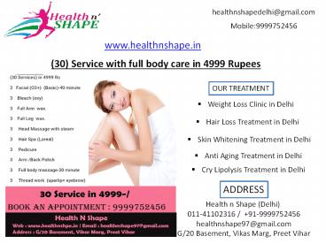 (30) Service with full body care in 4999 Rupees