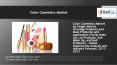 How will the future look like for Color Cosmetics Market in the next 5 years? PowerPoint PPT Presentation