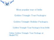 Luxury Golden Triangle Tour Package in India from ShubhTTC