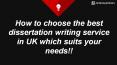 How to choose the best dissertation writing service in UK which suits your needs!! PowerPoint PPT Presentation