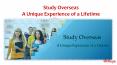 Study Overseas - A Unique Experience of a Lifetime PowerPoint PPT Presentation