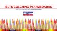 YOUR KEY TO SUCCESS  IELTS Coaching in Ahmedabad