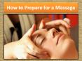 How to Prepare for a Massage PowerPoint PPT Presentation