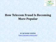 How Telecom Fraud Is Becoming More Popular